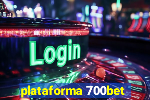 plataforma 700bet